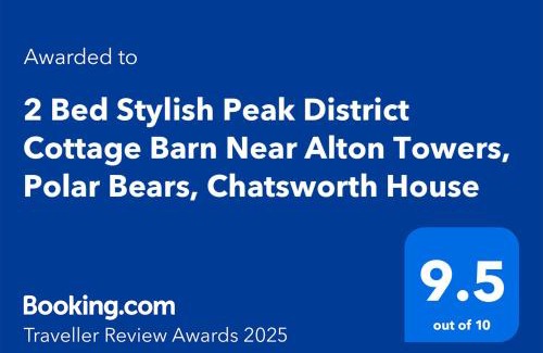 Winkhill House | Stylish 2 Bed Peak District Cottage Barn - Alton Towers, Scarefest, Polar Bears, Chatsworth