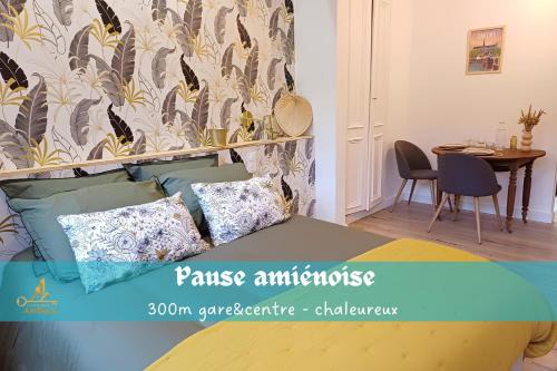 Pause amiénoise - Proche centre ville - wifi Fibre